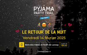 PYJAMA PARTY TRAIL